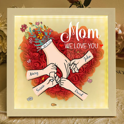 We Love You Mommy Hand Holding - Personalized Flower Shadow Box - Mother's Day